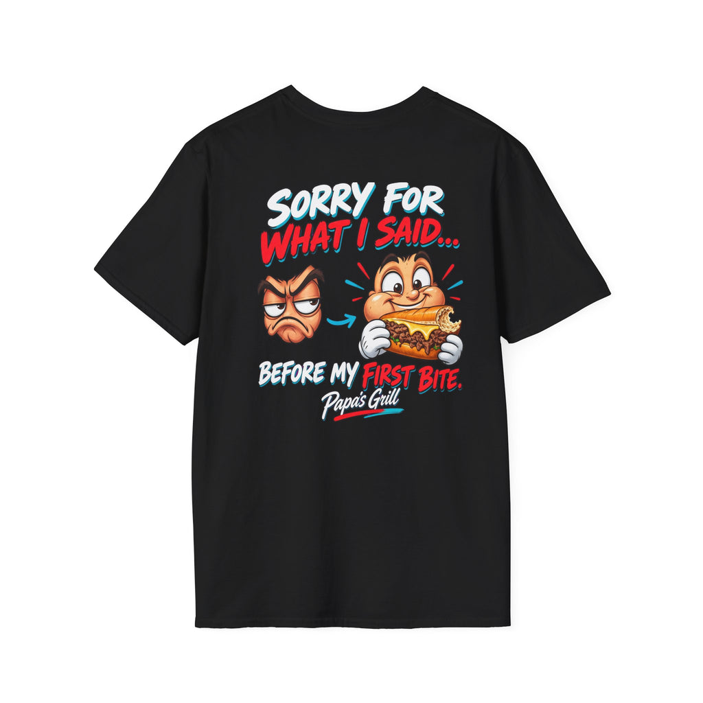 Papa's Grill — Sorry Before First Bite Tee