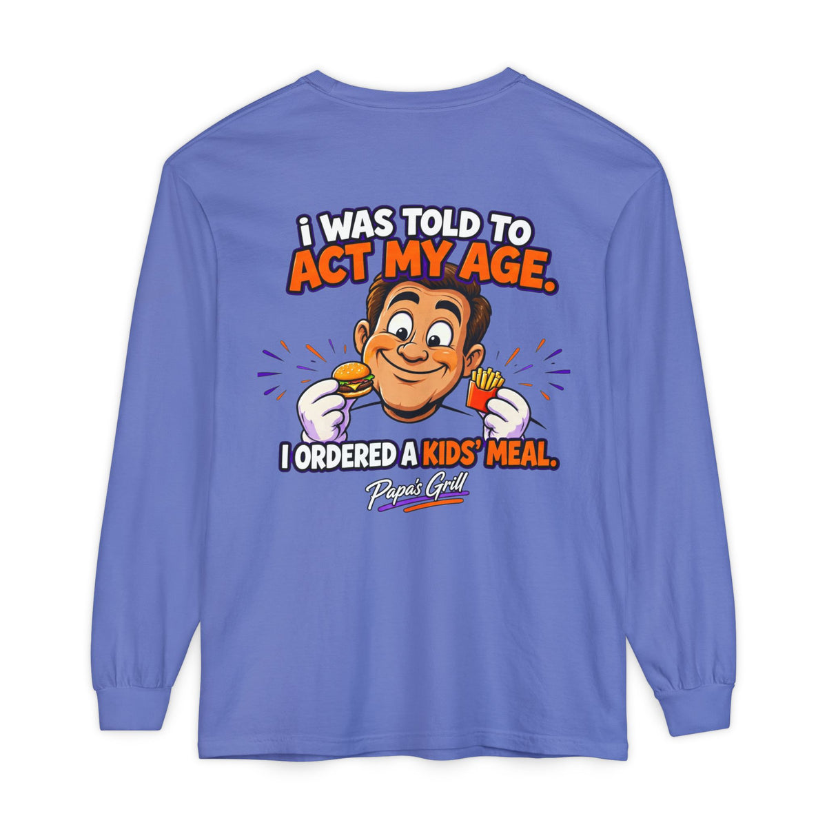 Papa's Grill — I'm Just Here For The Buns Garment-Dyed Long Sleeve