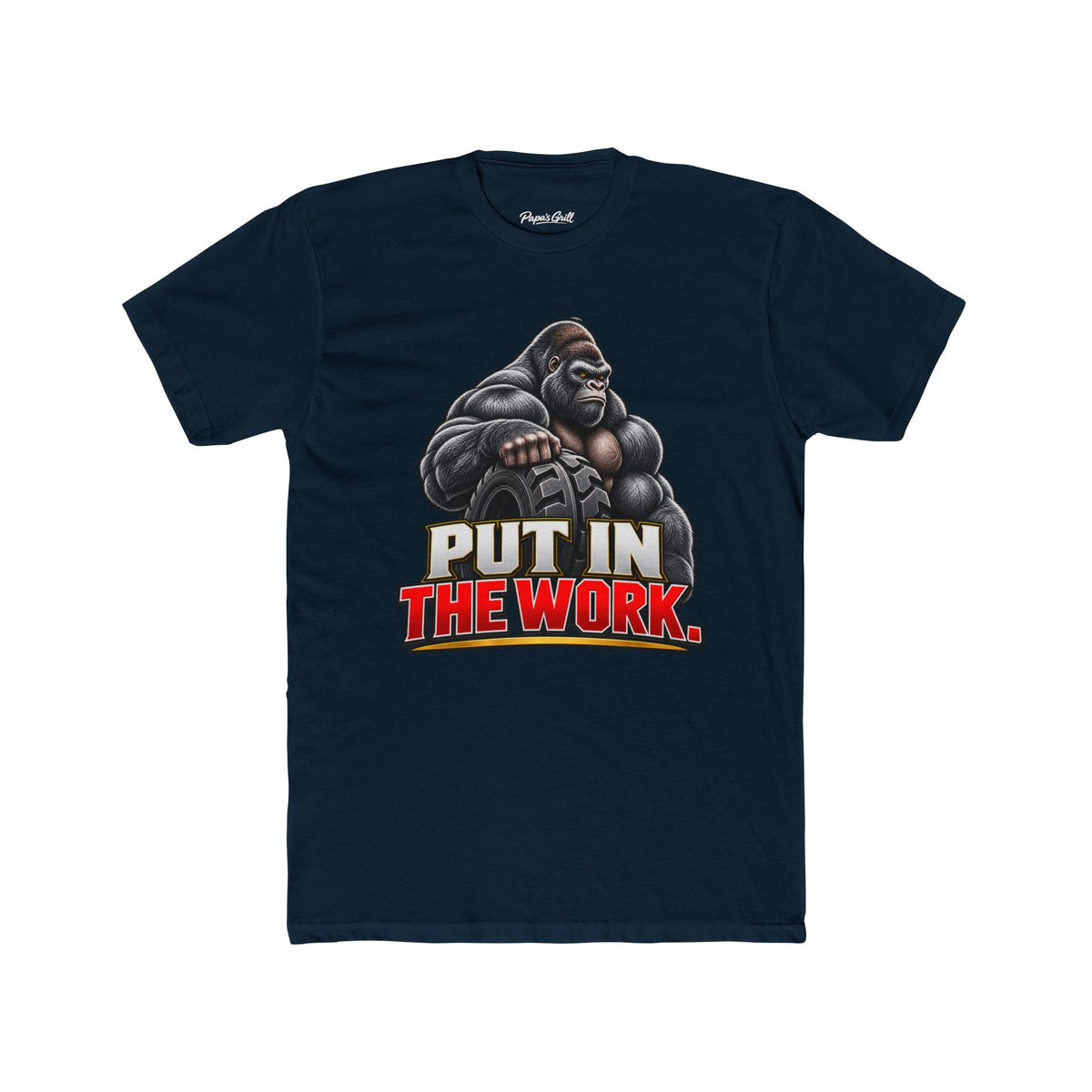 Papa's Grill — Put In The Work Tee