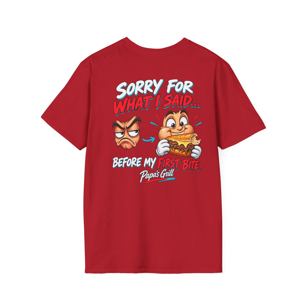 Papa's Grill — Sorry Before First Bite Tee