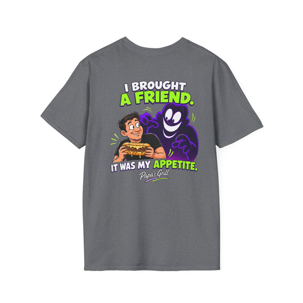 Papa's Grill — I Brought A Friend Tee