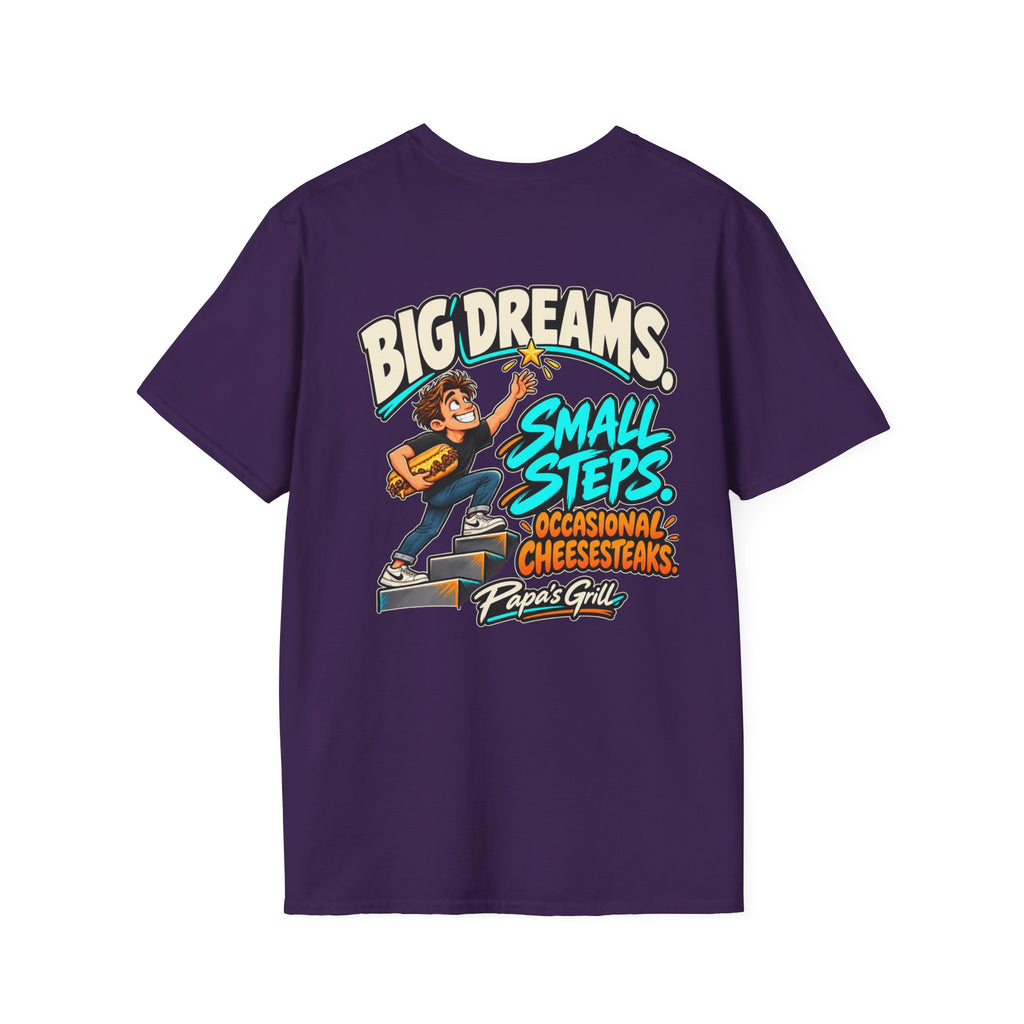 Papa's Grill — Big Dreams Small Steps Tee