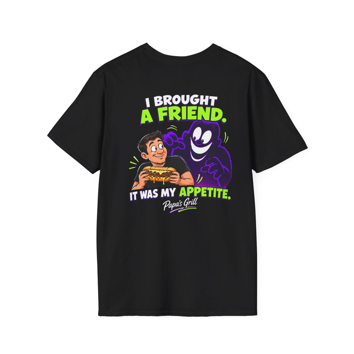 Papa's Grill — I Brought A Friend Tee