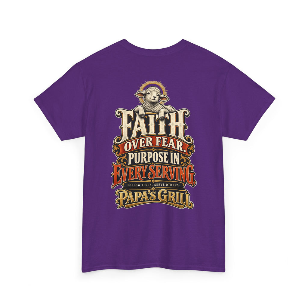 Papa's Grill — Faith Over Fear Tee
