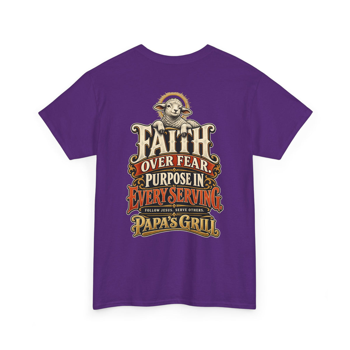 Papa's Grill — Faith Over Fear Tee