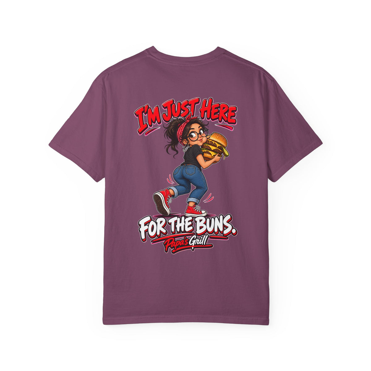 Papa's Grill — I'm Just Here For The Buns Tee