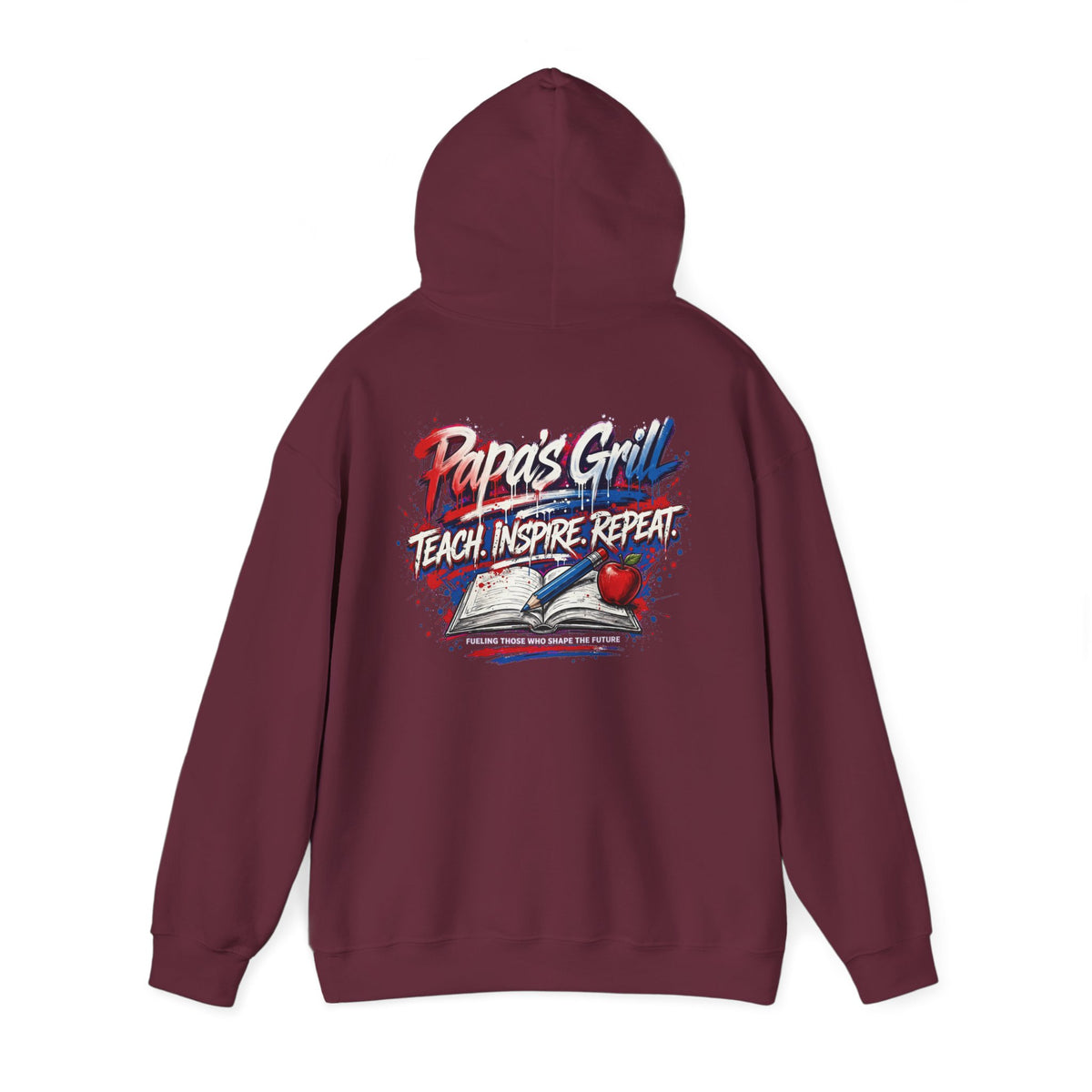 Papa's Grill — Teach Inspire Repeat Hoodie