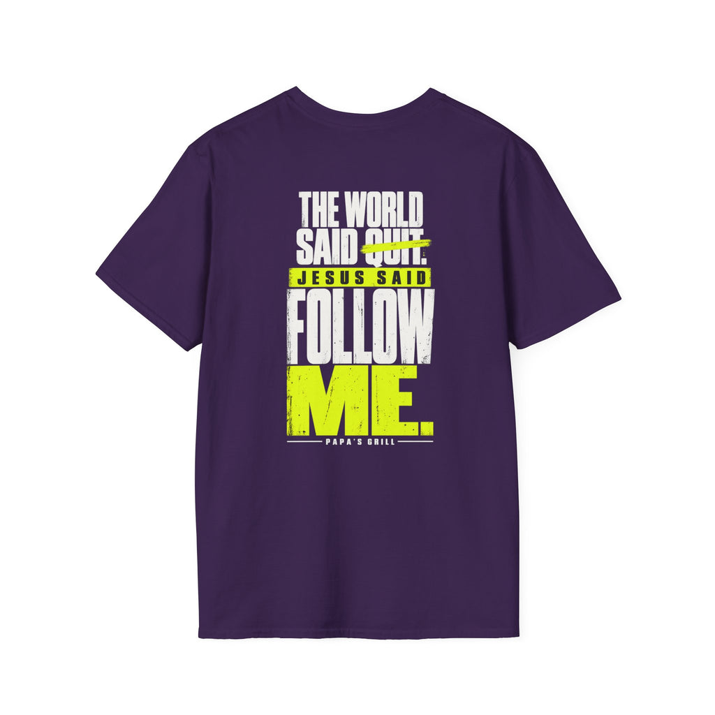 Papa's Grill — Follow Jesus Tee