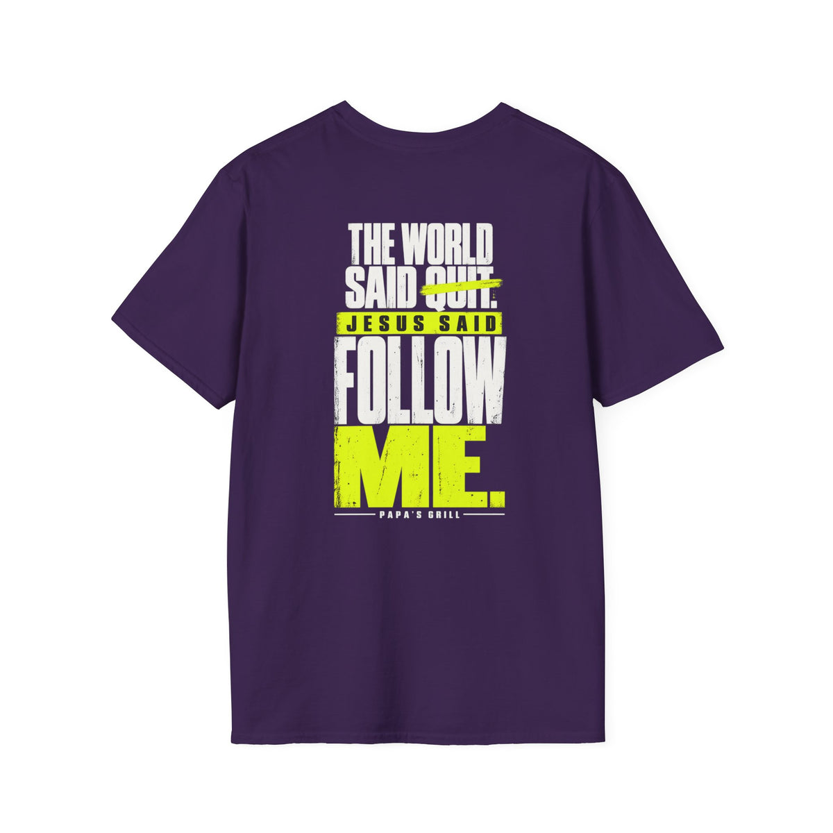 Papa's Grill — Follow Jesus Tee