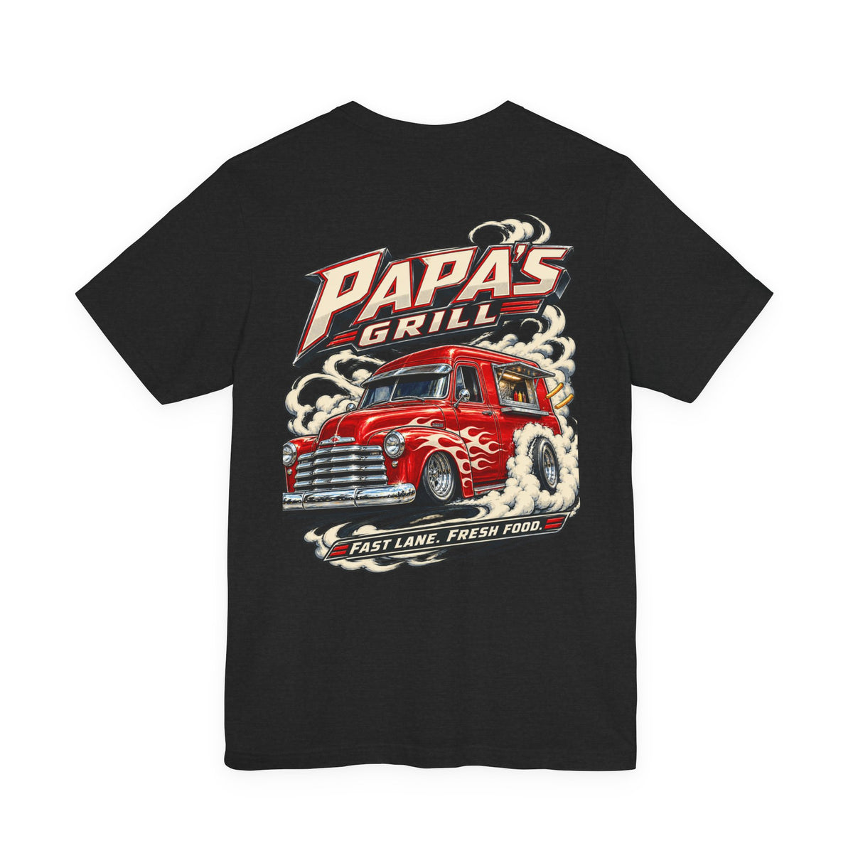 Papa's Grill — Fast Lane Fresh Food Tee