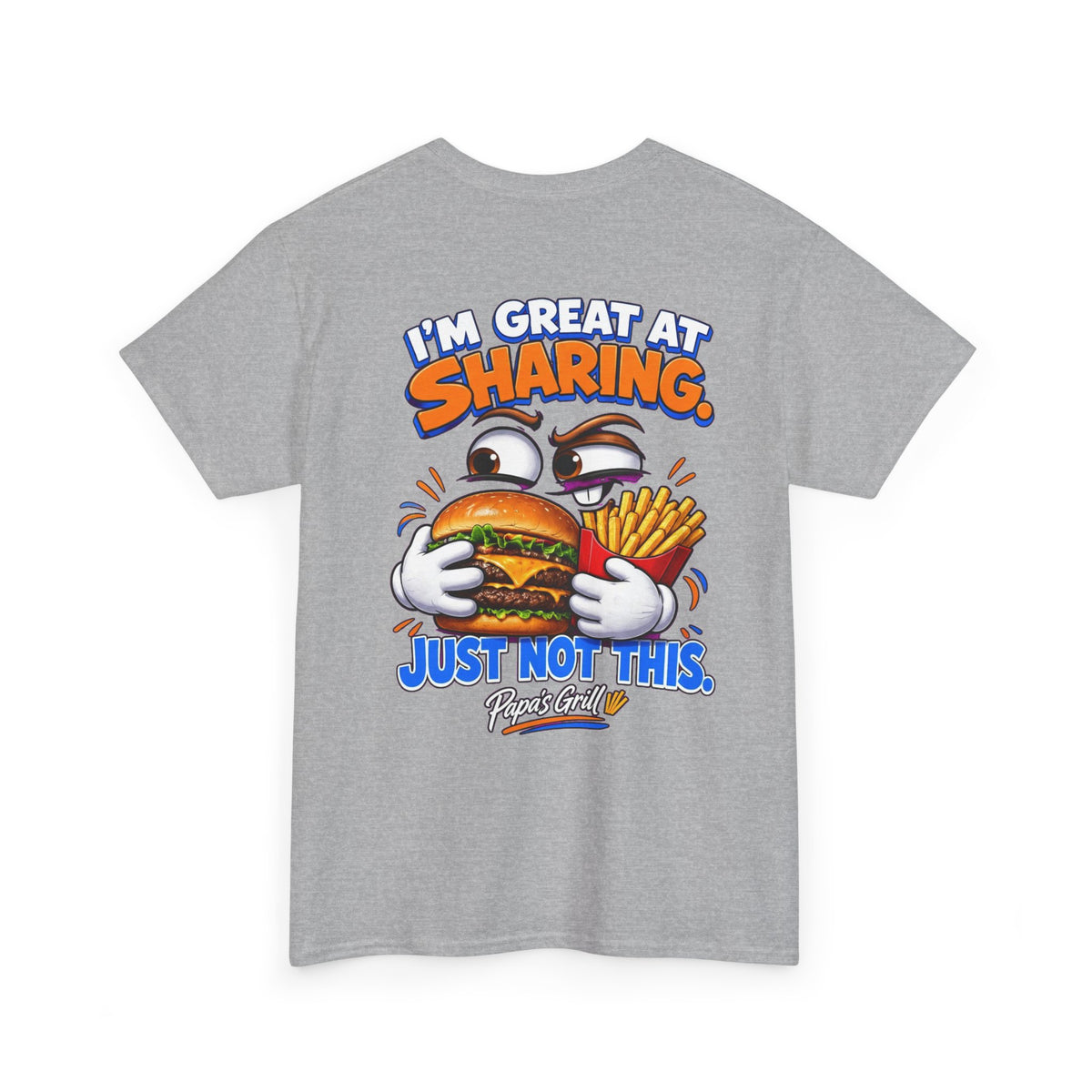 Papa's Grill — Great At Sharing Tee