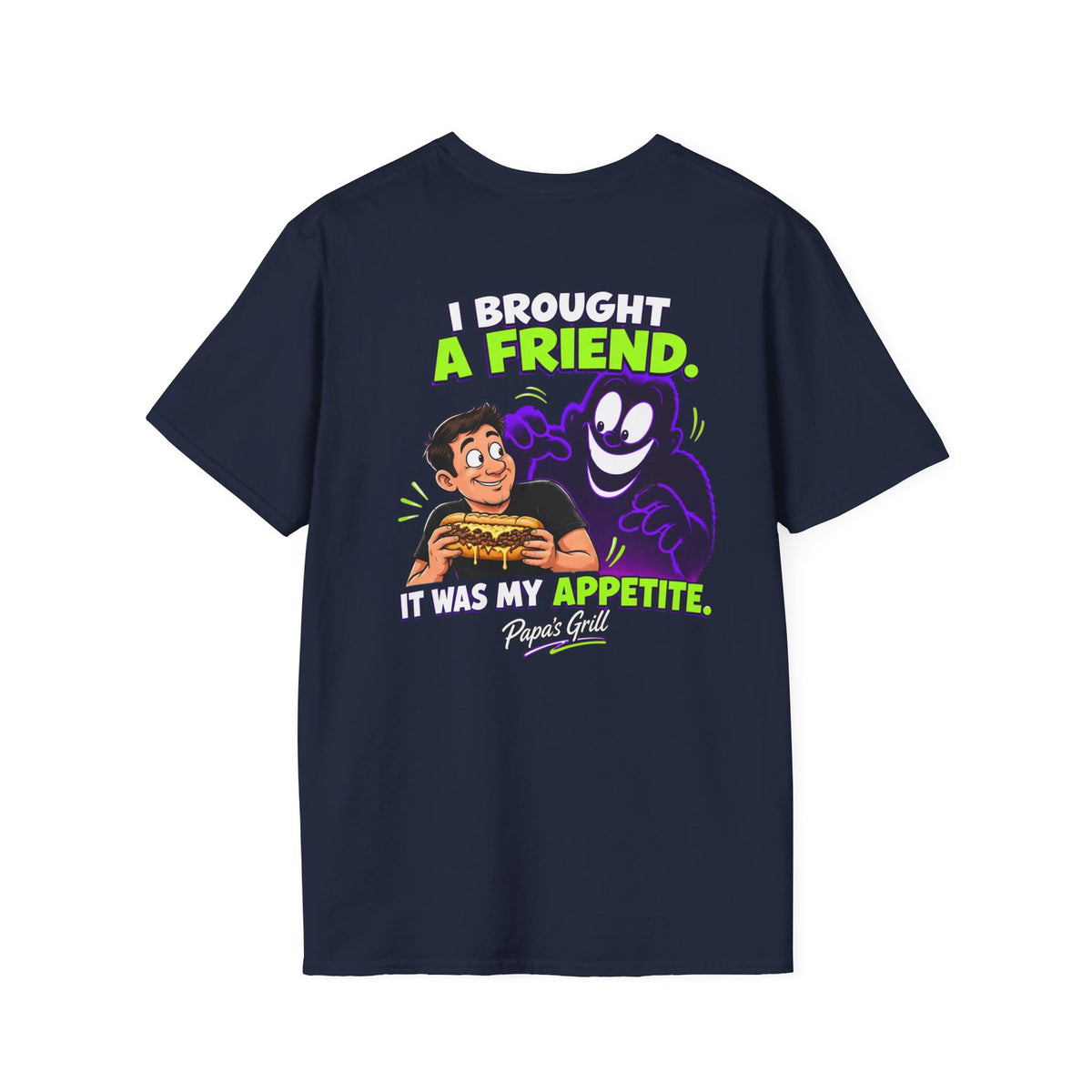 Papa's Grill — I Brought A Friend Tee
