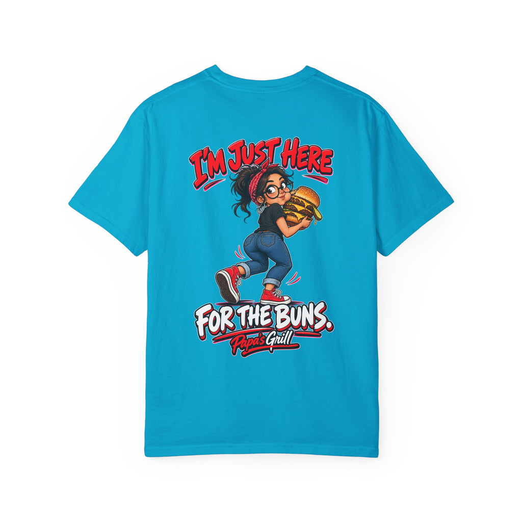 Papa's Grill — I'm Just Here For The Buns Tee
