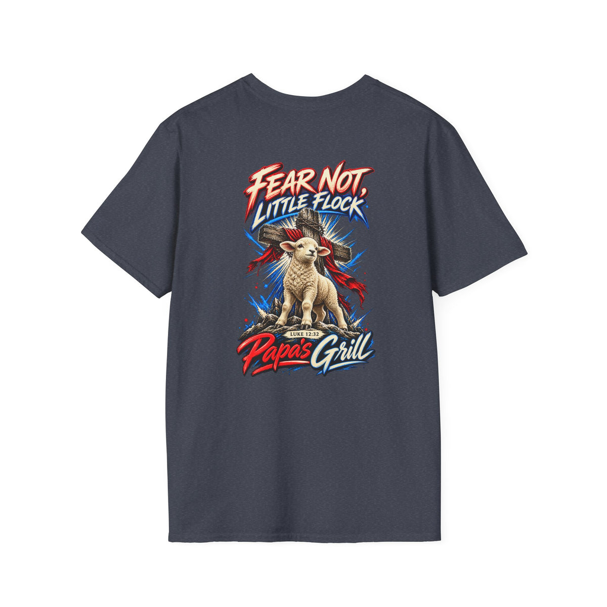 Papa's Grill — Fear Not Little Flock Tee