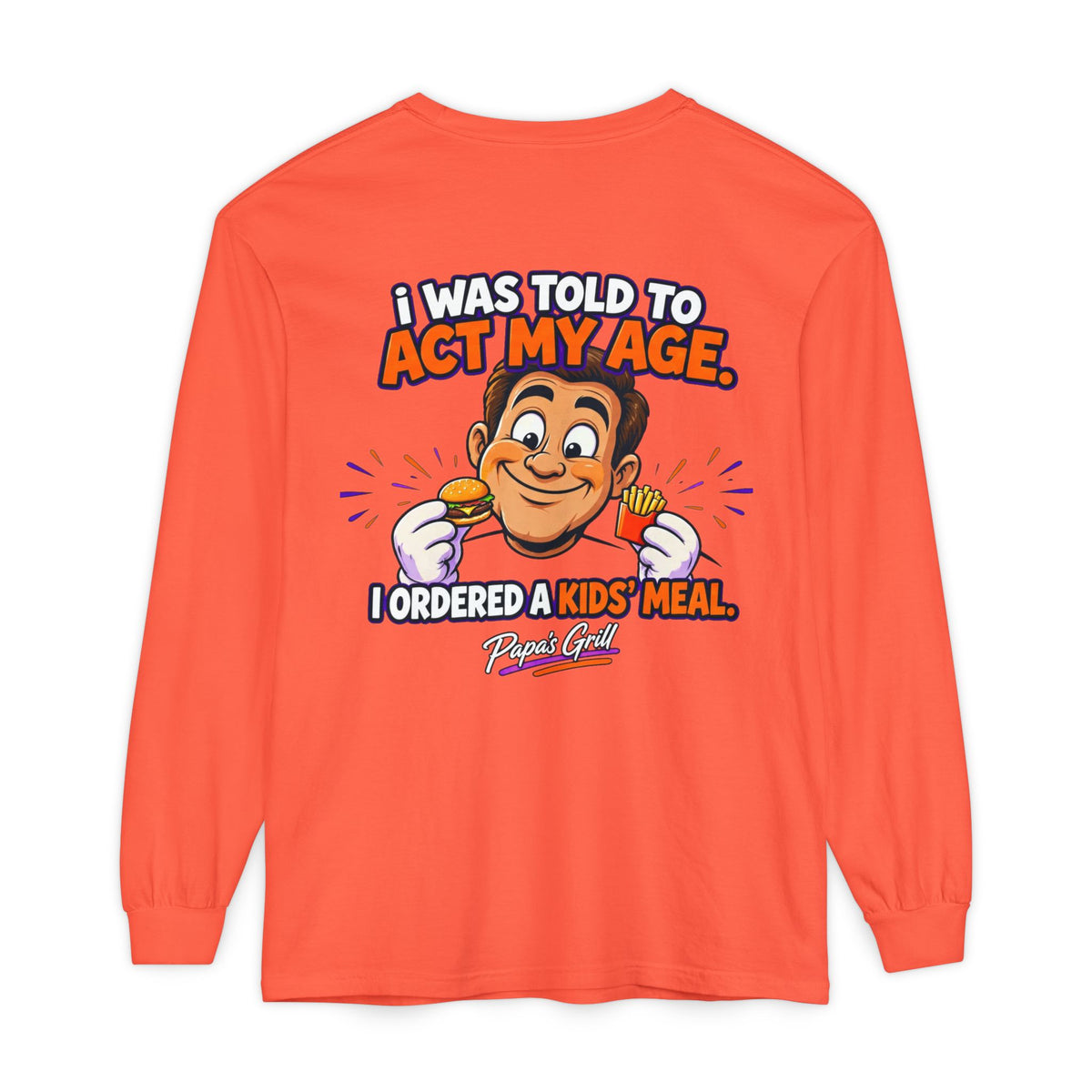 Papa's Grill — I'm Just Here For The Buns Garment-Dyed Long Sleeve