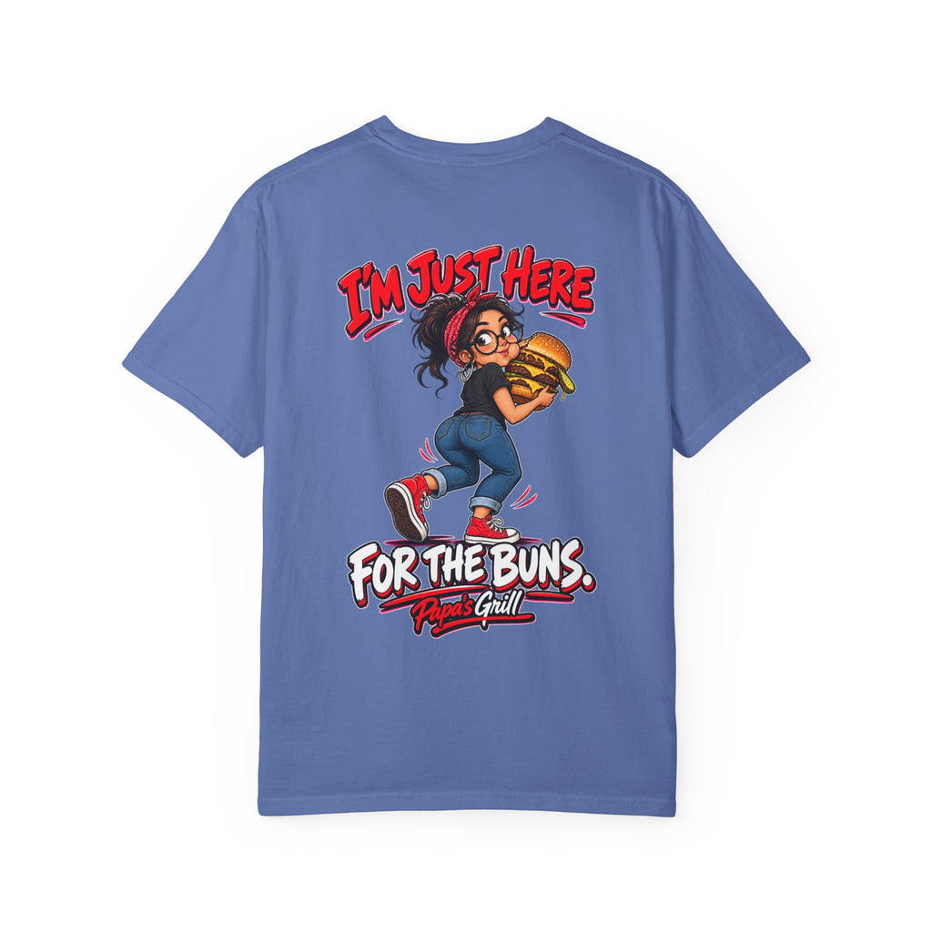 Papa's Grill — I'm Just Here For The Buns Tee