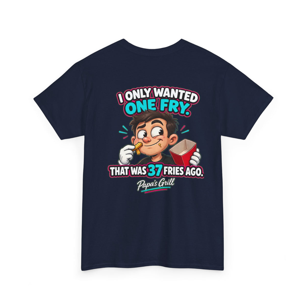 Papa's Grill — 37 Fries Ago Tee