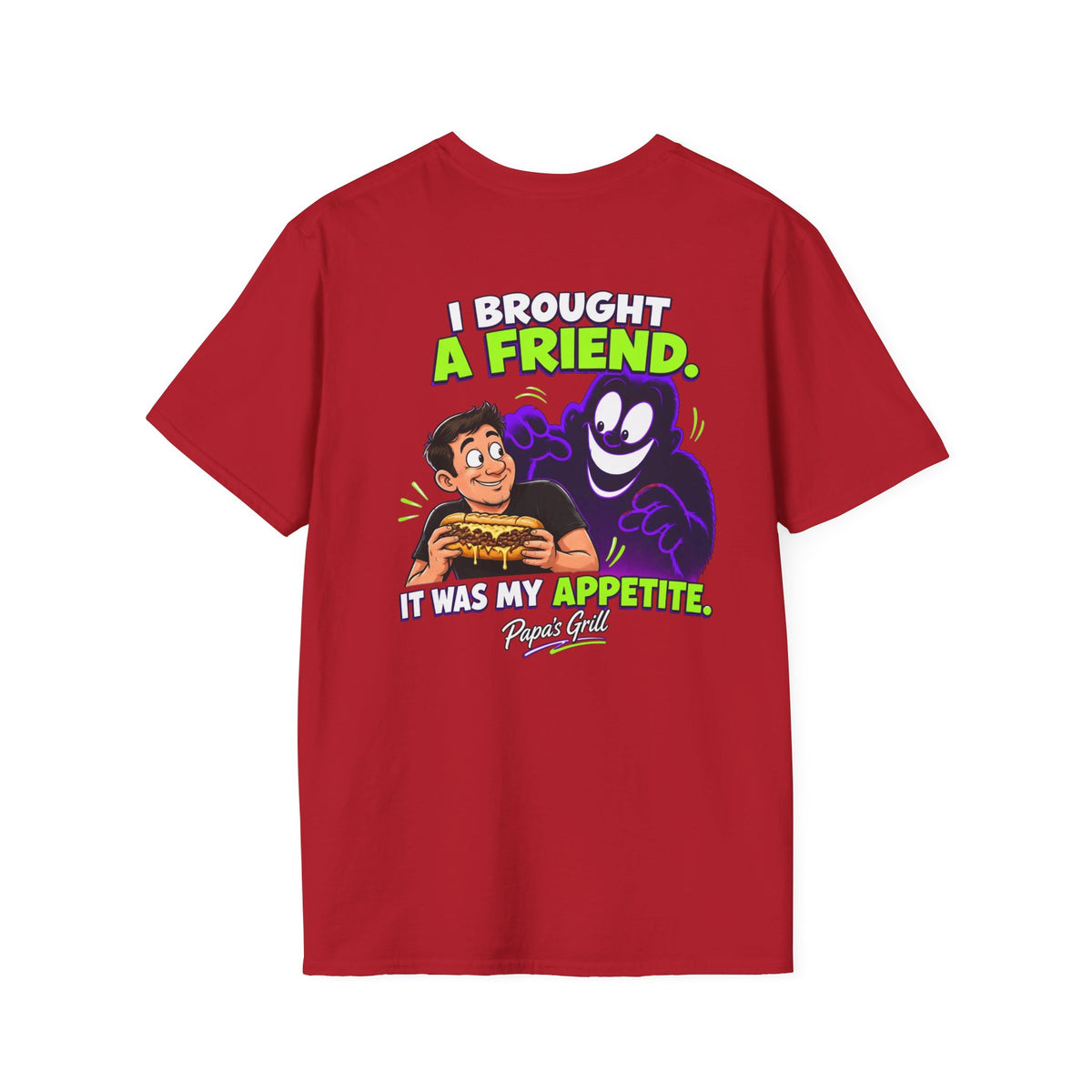 Papa's Grill — I Brought A Friend Tee