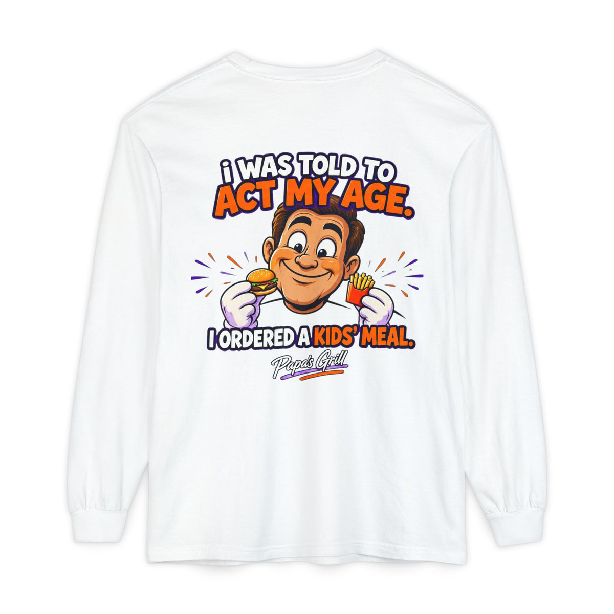 Papa's Grill — I'm Just Here For The Buns Garment-Dyed Long Sleeve