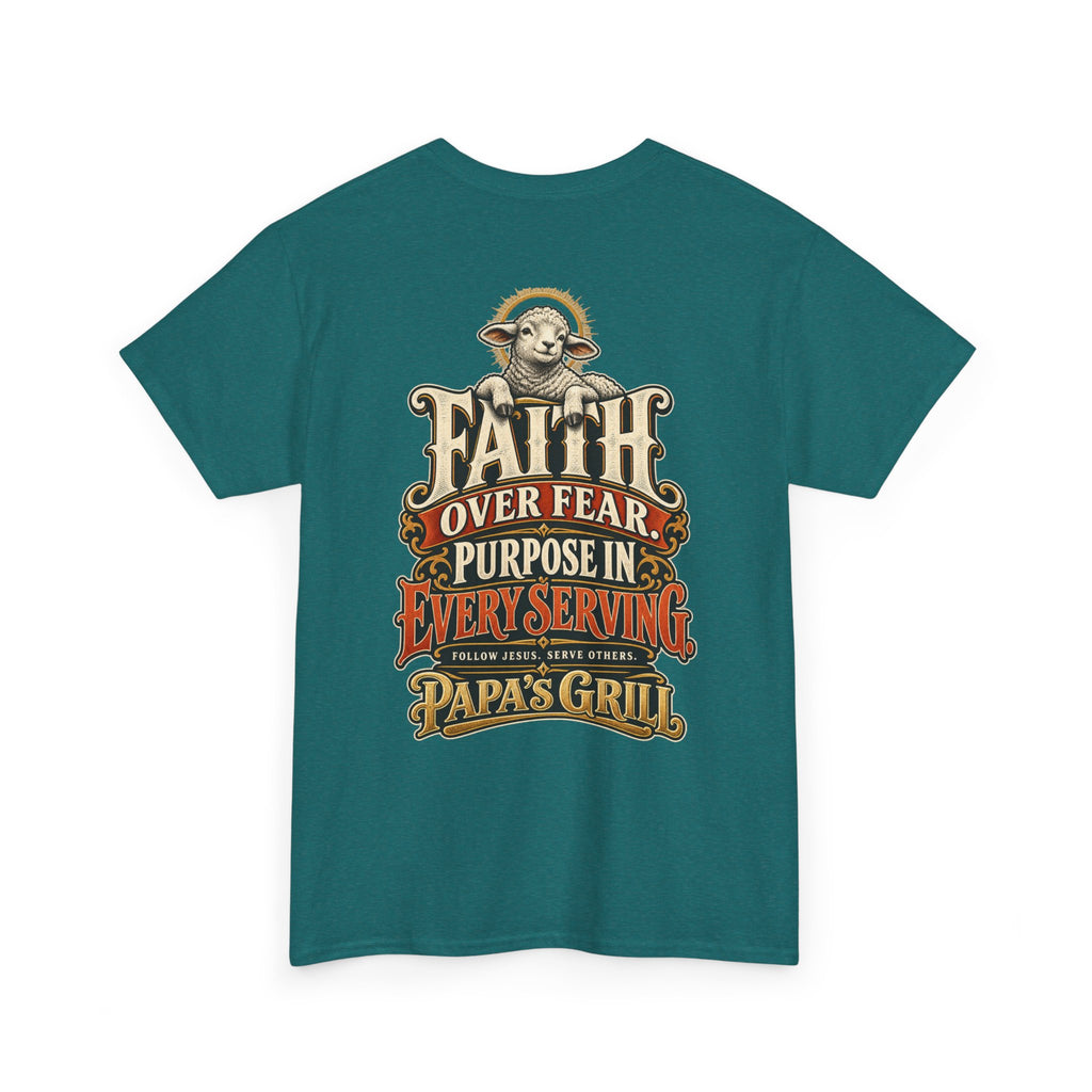 Papa's Grill — Faith Over Fear Tee