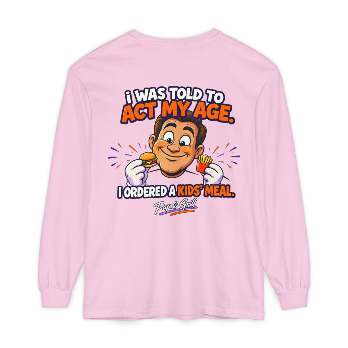 Papa's Grill — I'm Just Here For The Buns Garment-Dyed Long Sleeve
