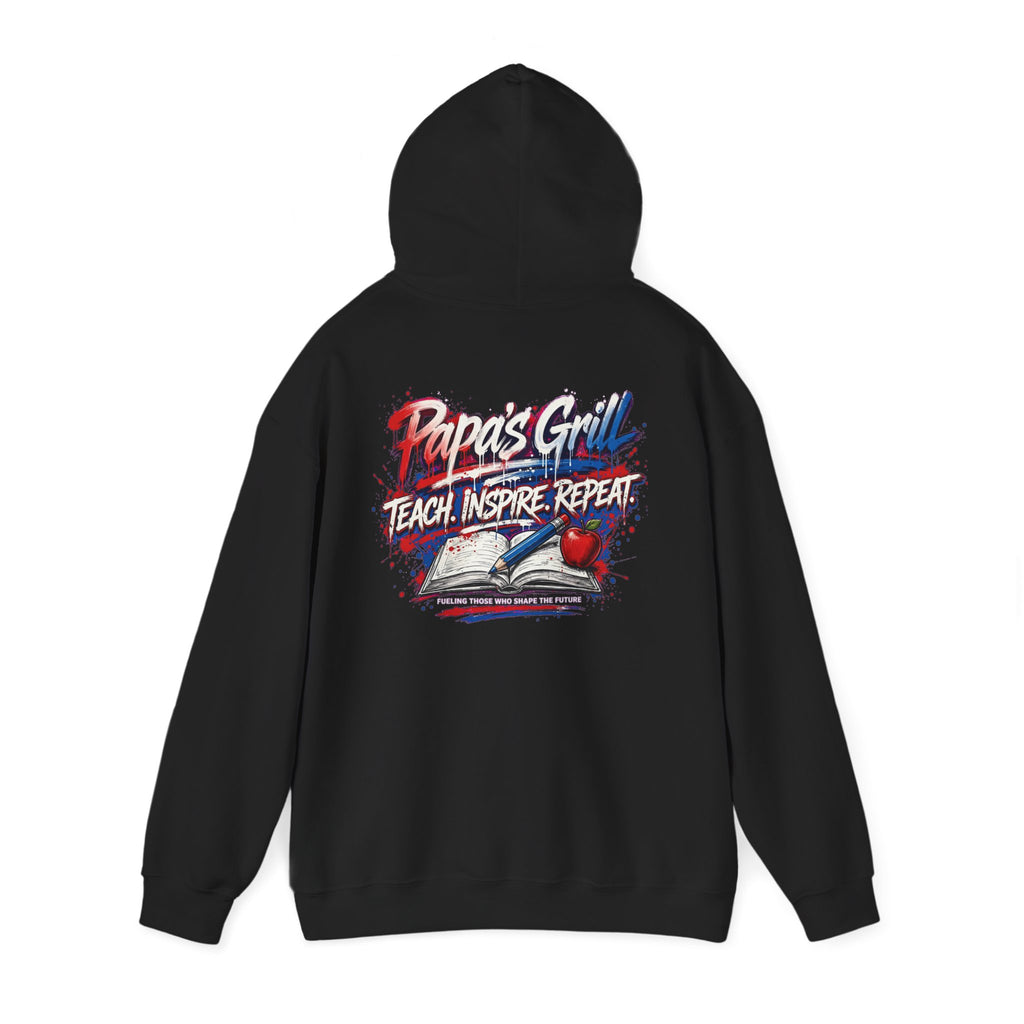 Papa's Grill — Teach Inspire Repeat Hoodie