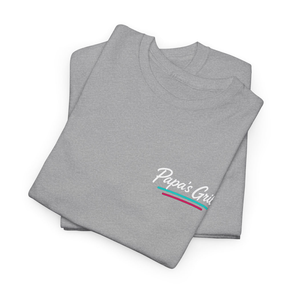 Papa's Grill — Great At Sharing Tee