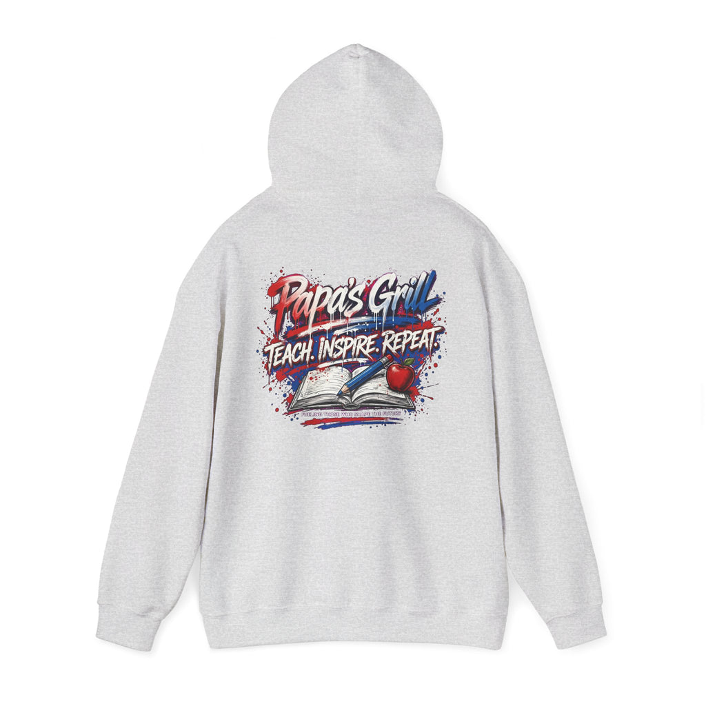 Papa's Grill — Teach Inspire Repeat Hoodie
