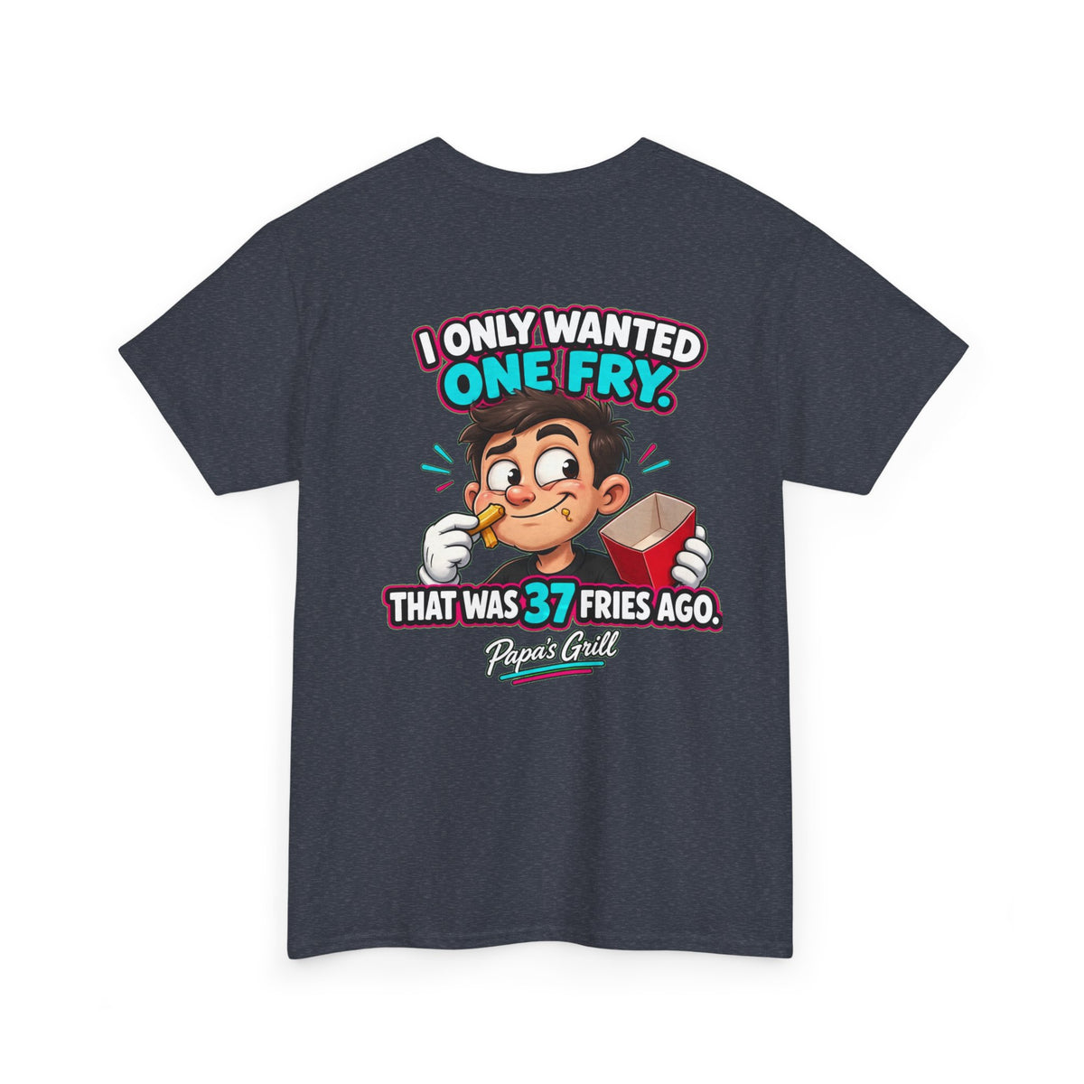 Papa's Grill — 37 Fries Ago Tee