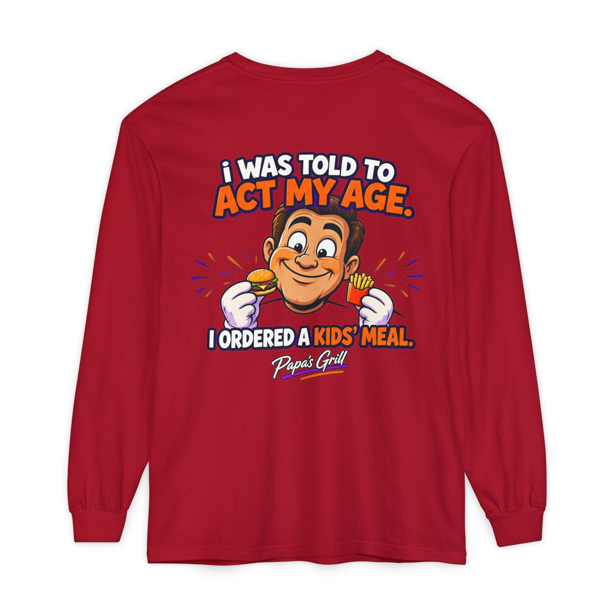 Papa's Grill — I'm Just Here For The Buns Garment-Dyed Long Sleeve