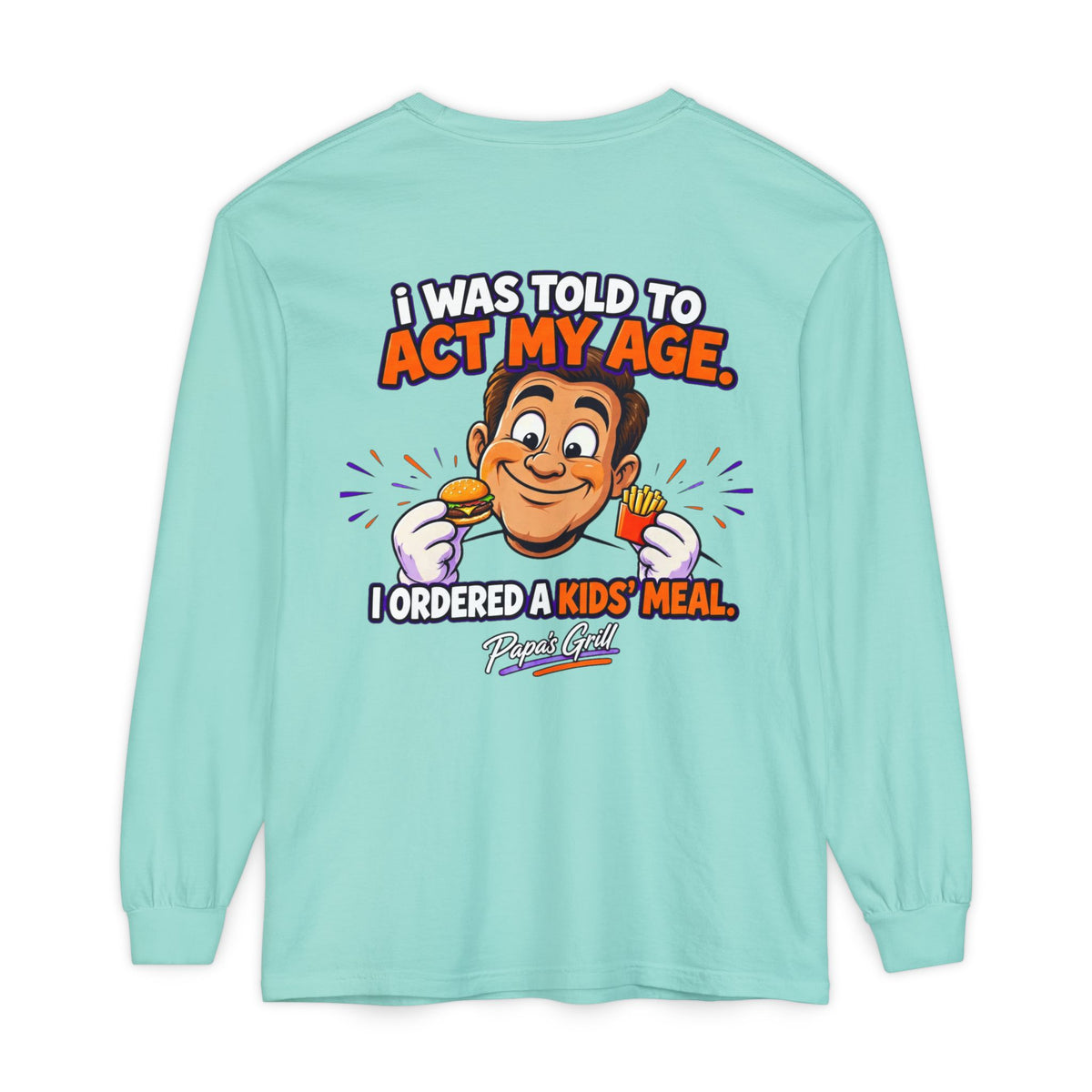 Papa's Grill — I'm Just Here For The Buns Garment-Dyed Long Sleeve