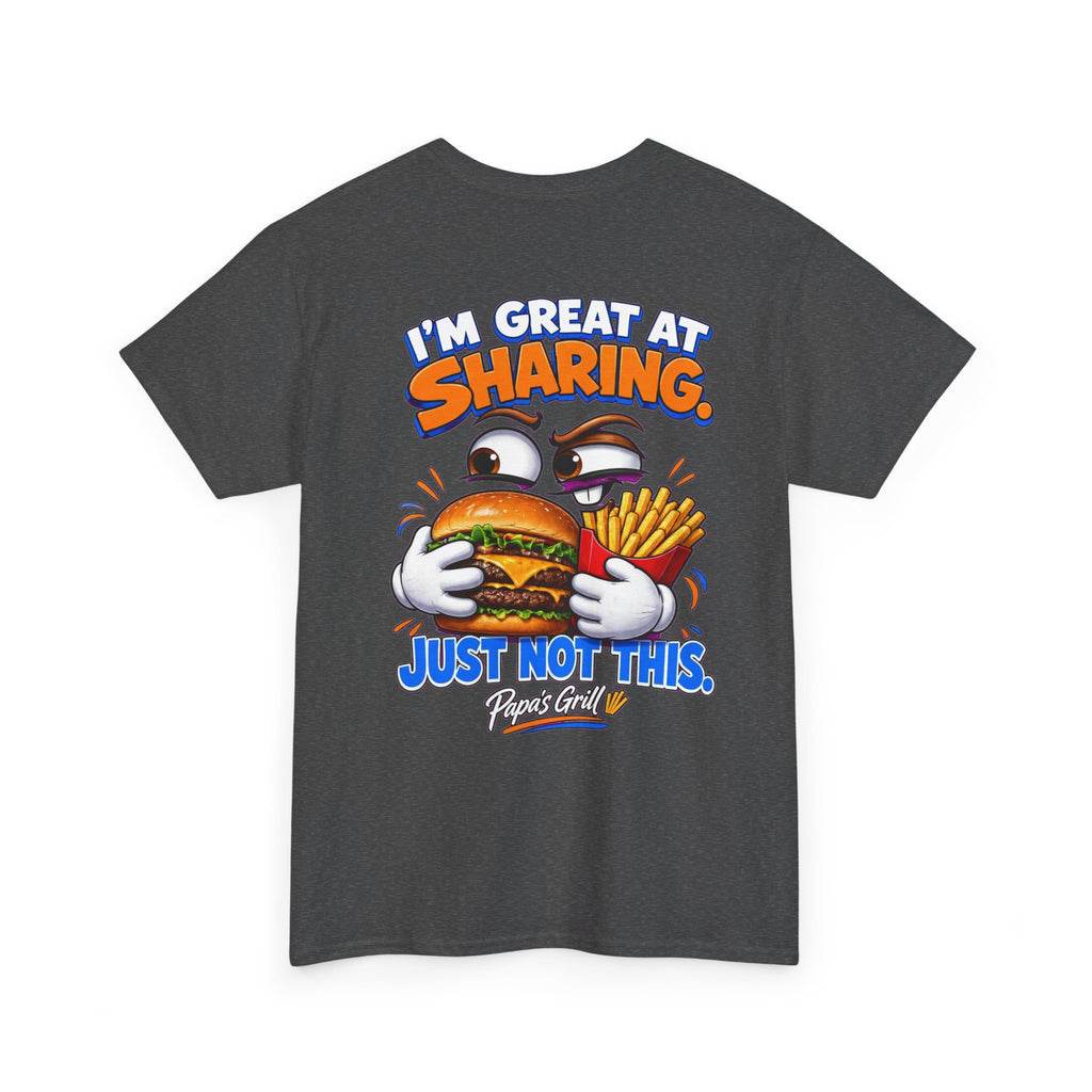Papa's Grill — Great At Sharing Tee
