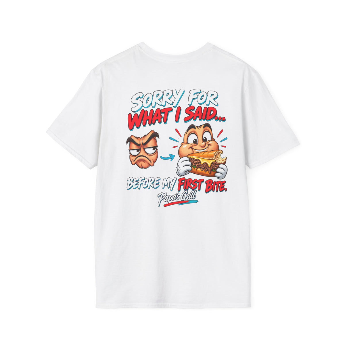 Papa's Grill — Sorry Before First Bite Tee