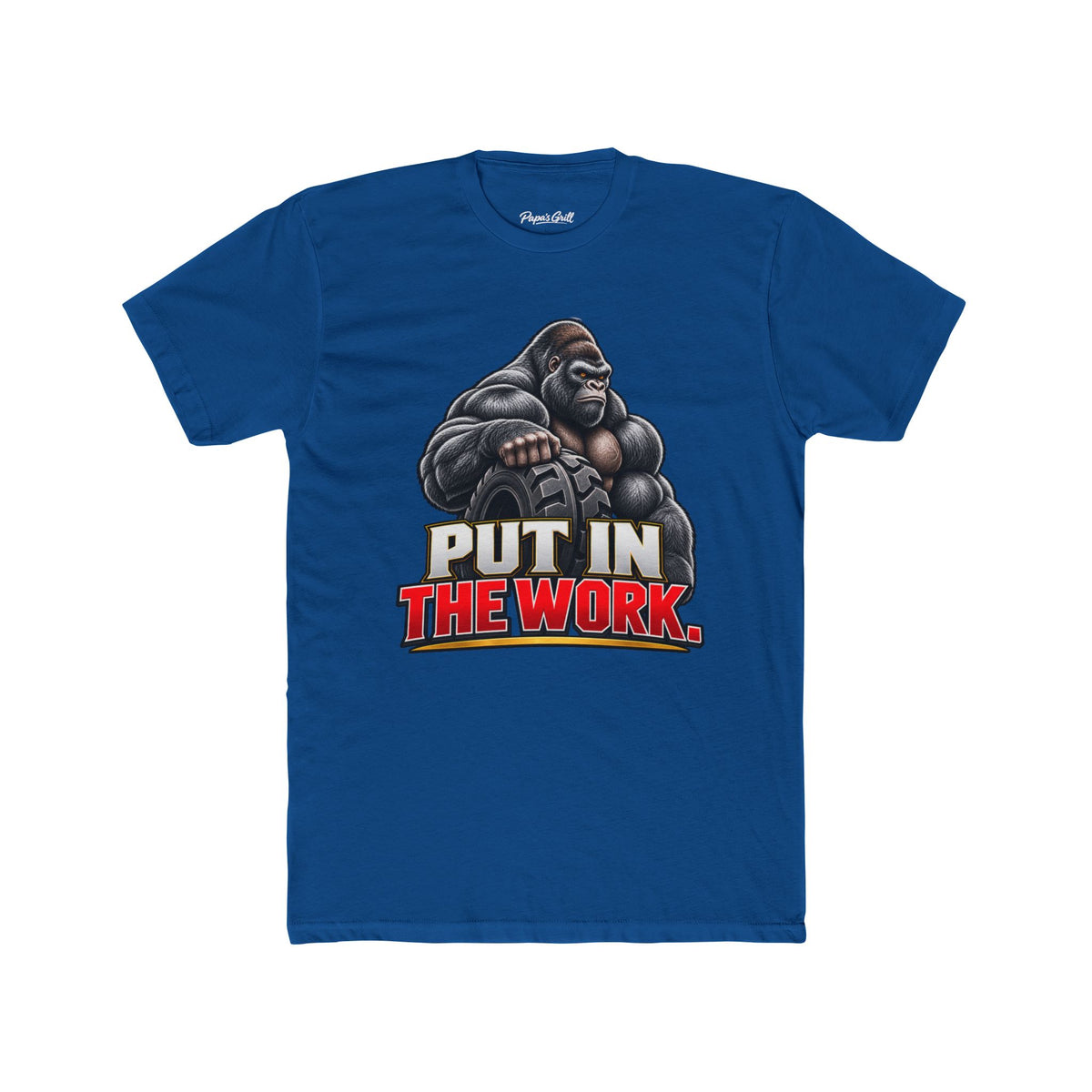 Papa's Grill — Put In The Work Tee