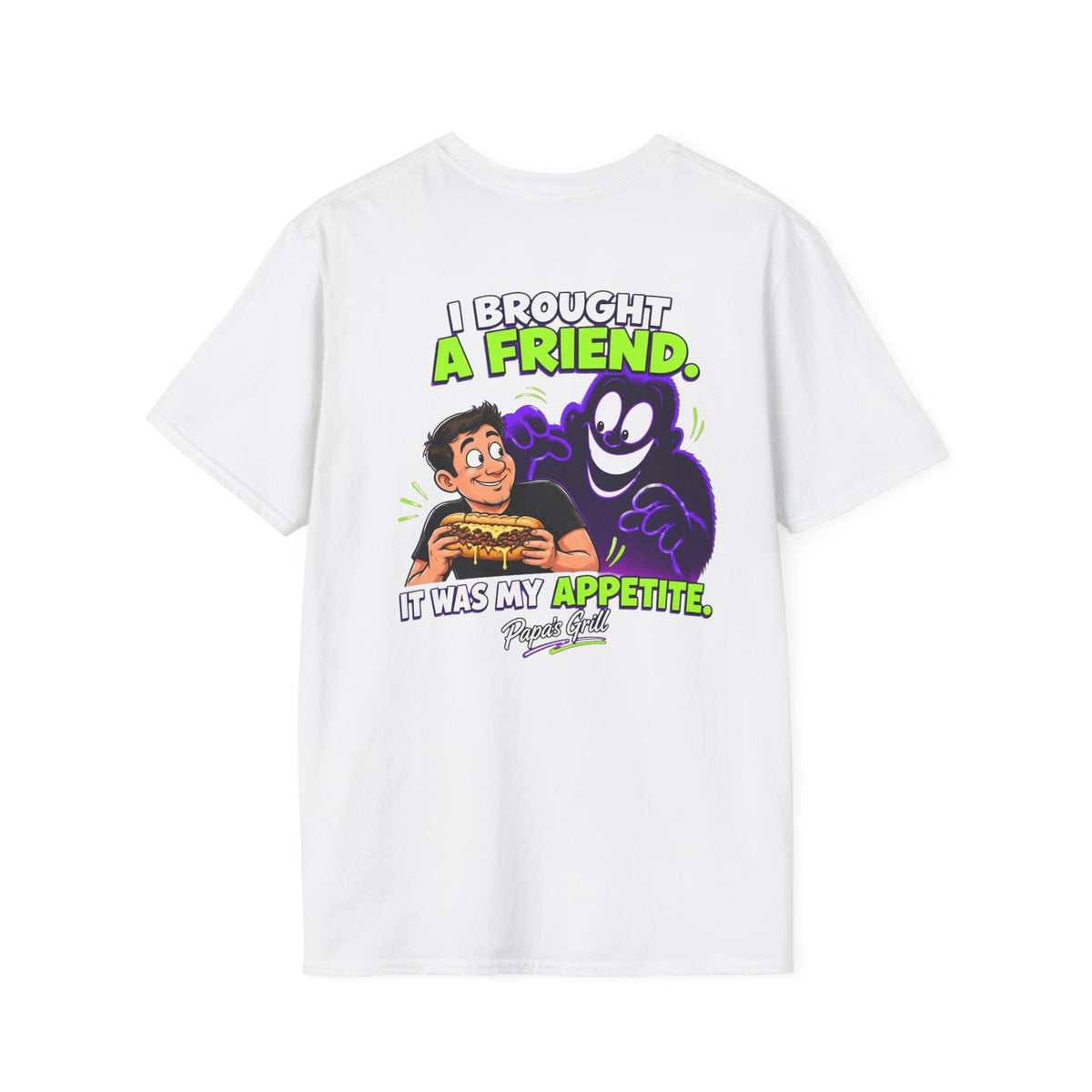 Papa's Grill — I Brought A Friend Tee