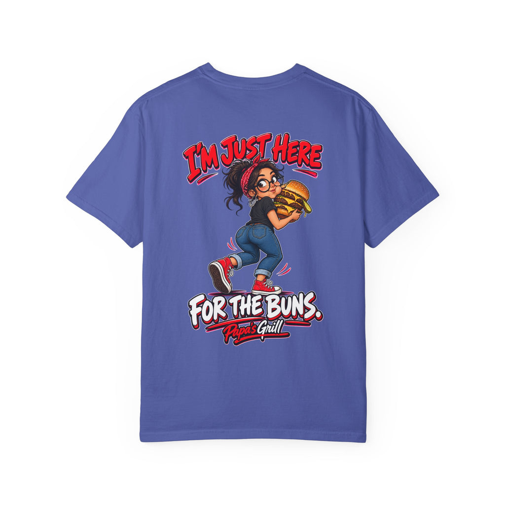 Papa's Grill — I'm Just Here For The Buns Tee