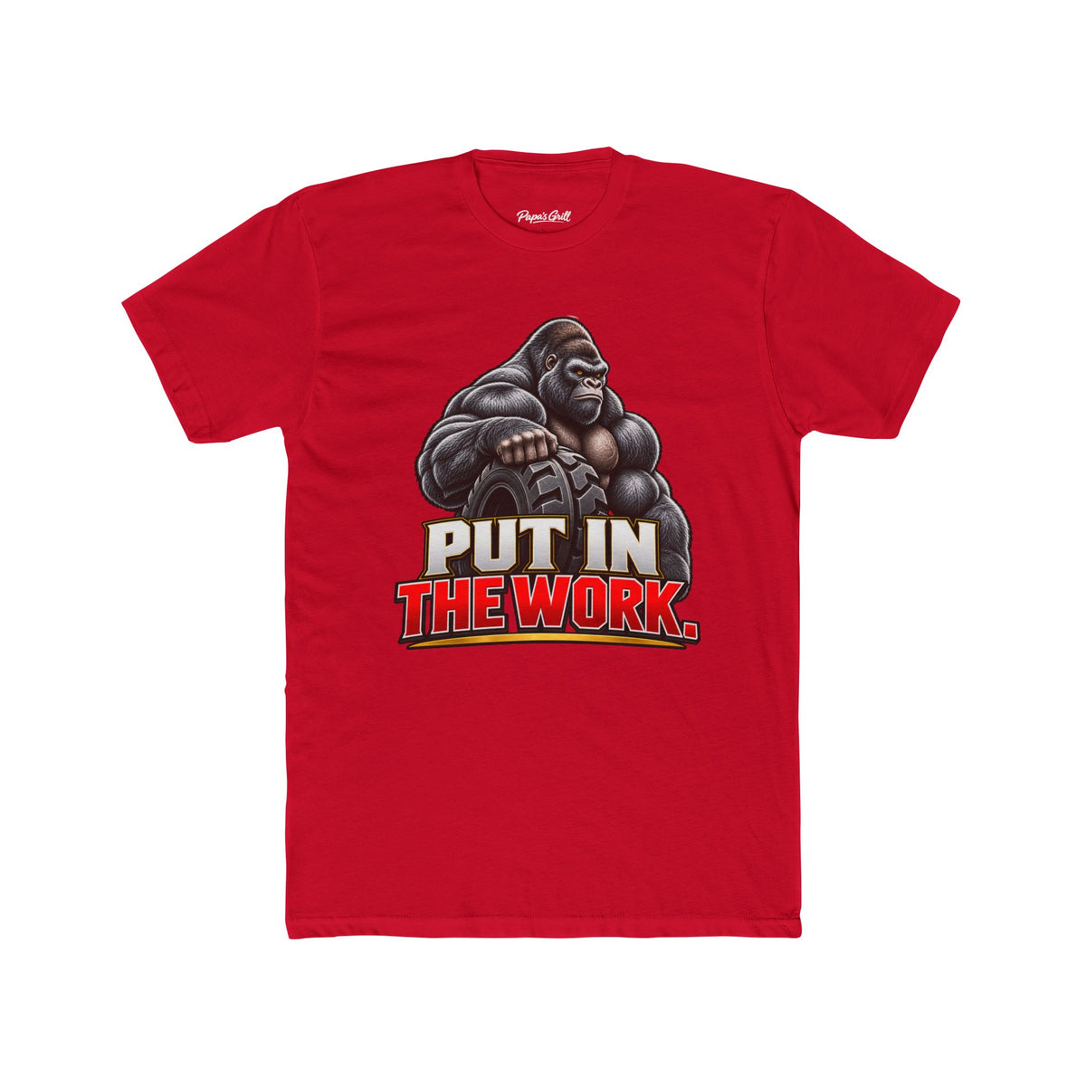 Papa's Grill — Put In The Work Tee