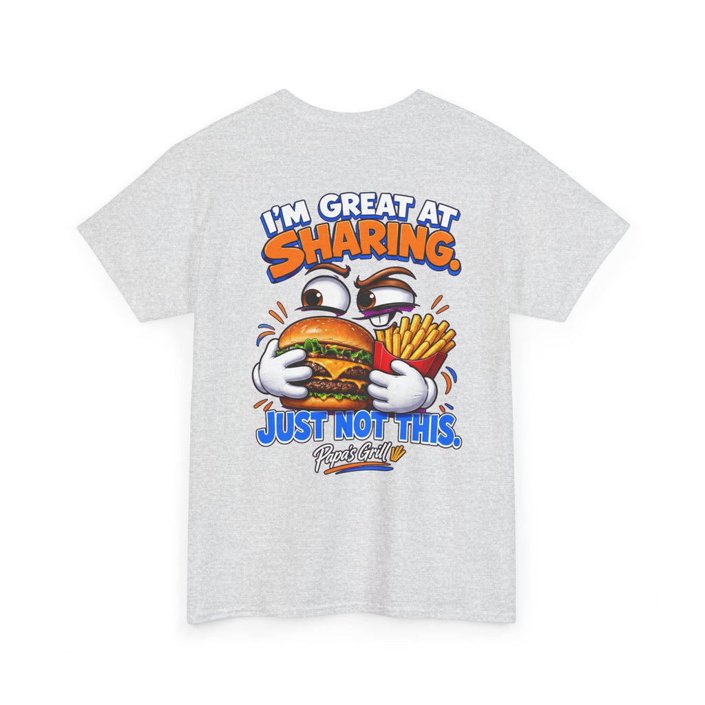 Papa's Grill — Great At Sharing Tee