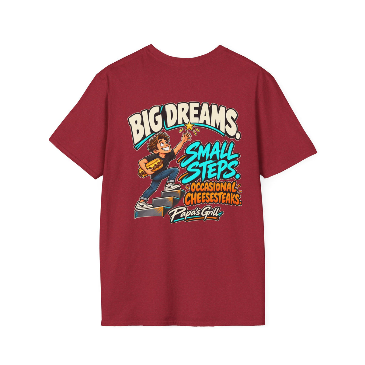 Papa's Grill — Big Dreams Small Steps Tee