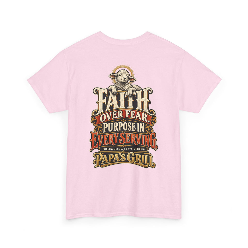 Papa's Grill — Faith Over Fear Tee