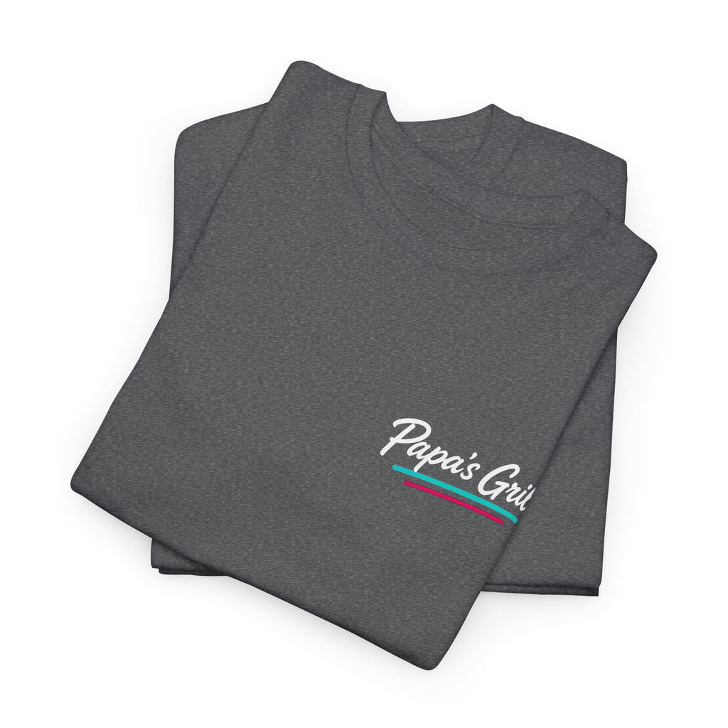 Papa's Grill — Great At Sharing Tee