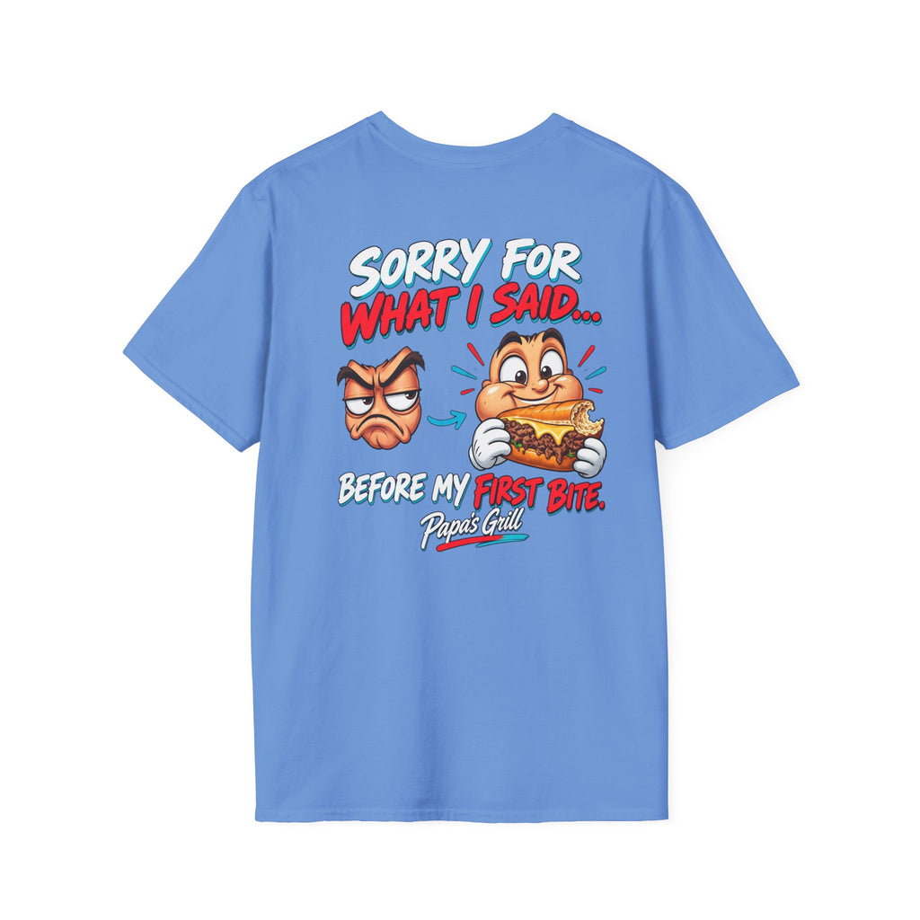Papa's Grill — Sorry Before First Bite Tee