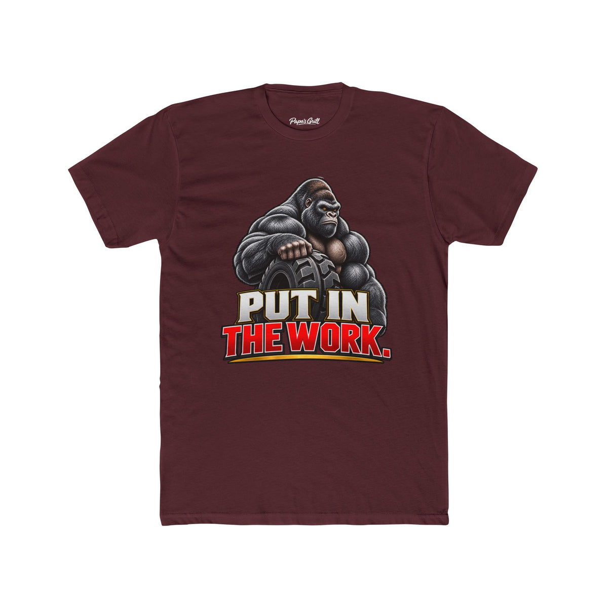 Papa's Grill — Put In The Work Tee